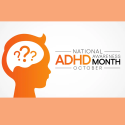 ADHD Awareness Month